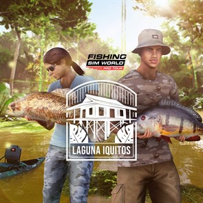 Fishing Sim World: Pro Tour — Laguna Iquitos [PS4] DLC 2247286403